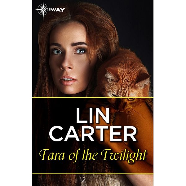 Tara of the Twilight, Lin Carter