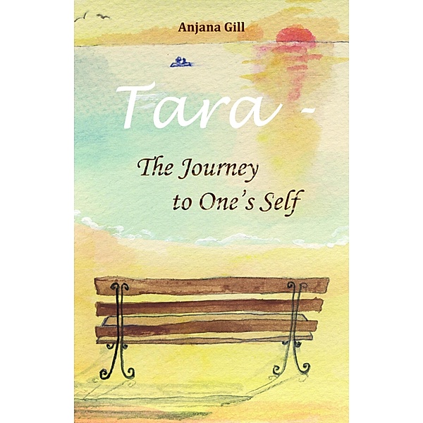 Tara - The Journey To One's Self, Anjana Gill