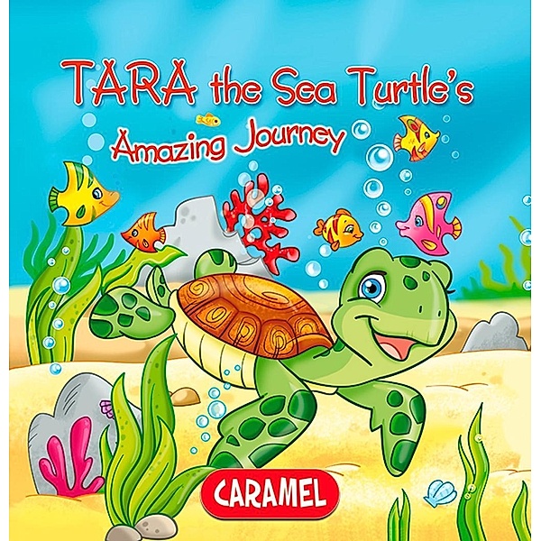 Tara the Sea Turtle, The Amazing Journeys, Monica Pierazzi Mitri