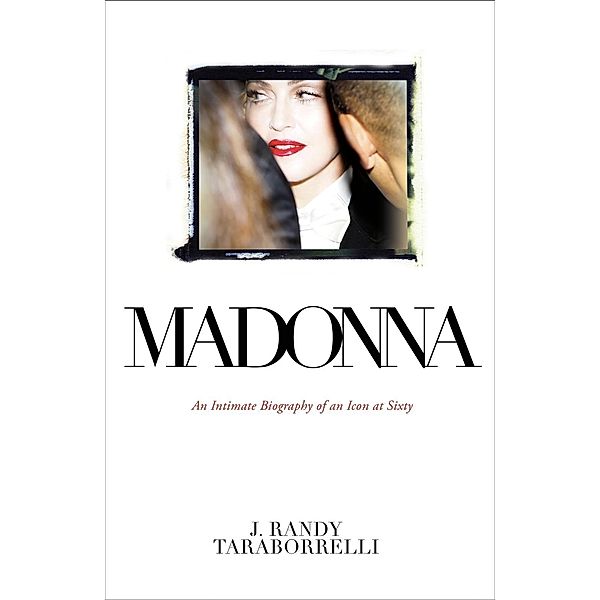 Taraborrelli, J: Madonna, J. Randy Taraborrelli