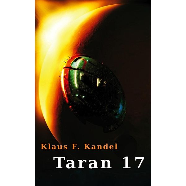 Taran 17, Klaus F. Kandel