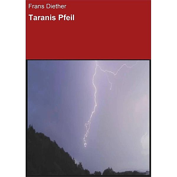 Taranis Pfeil, Frans Diether