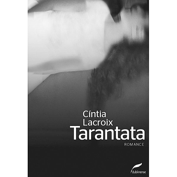 Tarantata, Cíntia Lacroix