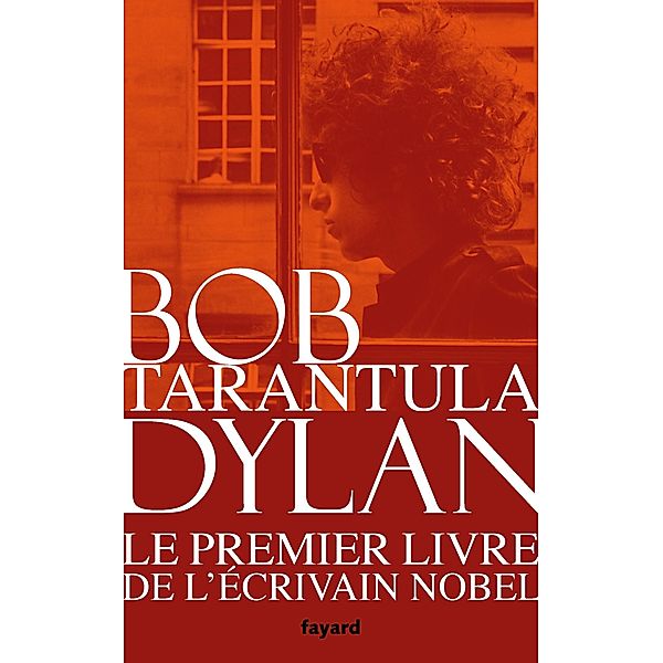 Tarantula / Littérature étrangère, Bob Dylan
