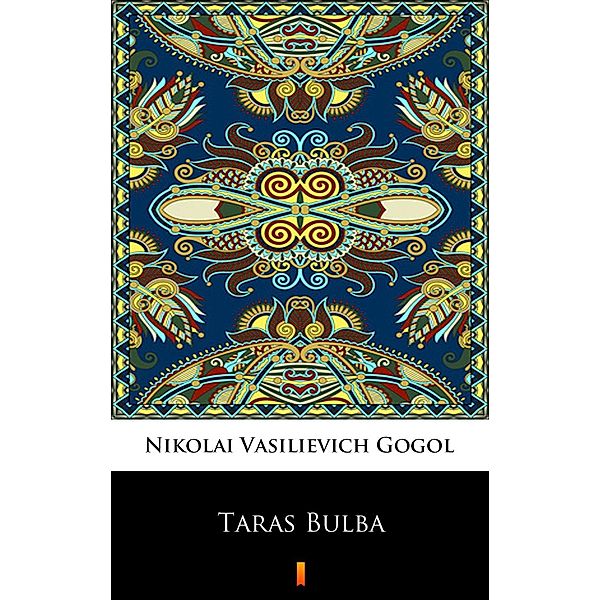 Taras Bulba, Nikolai Vasilievich Gogol