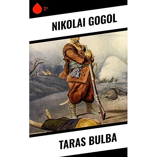 Taras Bulba, Nikolai Gogol
