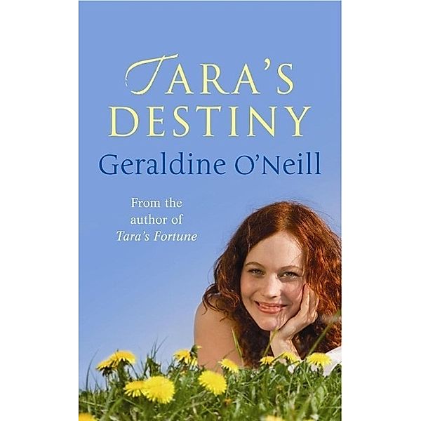 Tara's Destiny, Geraldine O'Neill