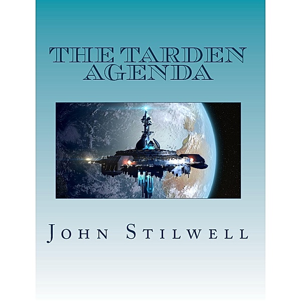 Tarden Agenda / John Stilwell, John Stilwell