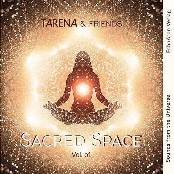 Tarena & friends - Sounds from the Universe.Vol.1,1 Audio-CD, Tarena, Dennis O'Neill