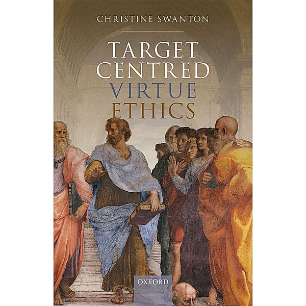 Target Centred Virtue Ethics, Christine Swanton