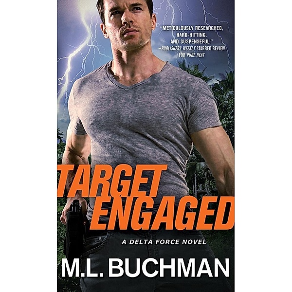 Target Engaged / Delta Force, M. L. Buchman