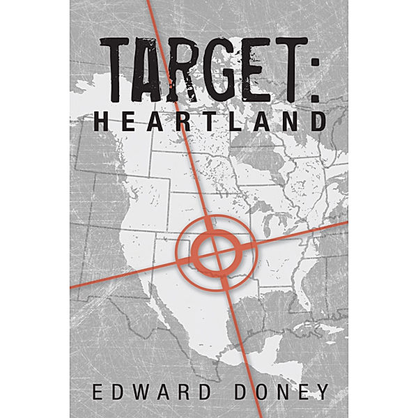 Target: Heartland, Edward Doney