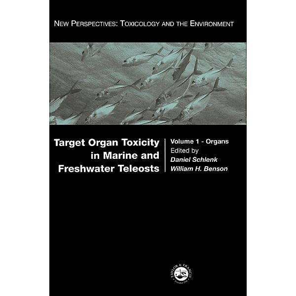 Target Organ Toxicity in Marine and Freshwater Teleosts