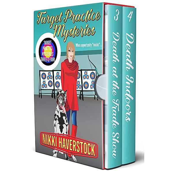 Target Practice Mysteries 3 & 4 (Target Practice Mysteries Boxset, #2) / Target Practice Mysteries Boxset, Nikki Haverstock