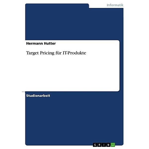 Target Pricing für IT-Produkte, Hermann Hutter