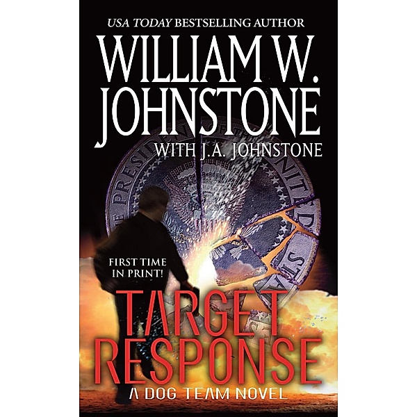 Target Response:, William W. Johnstone, J. A. Johnstone