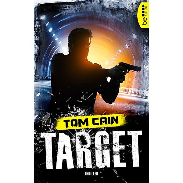 Target / Samuel-Carver-Reihe Bd.1, Tom Cain