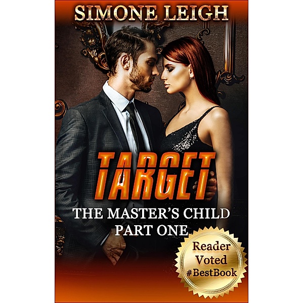 Target (The Master's Child, #1) / The Master's Child, Simone Leigh