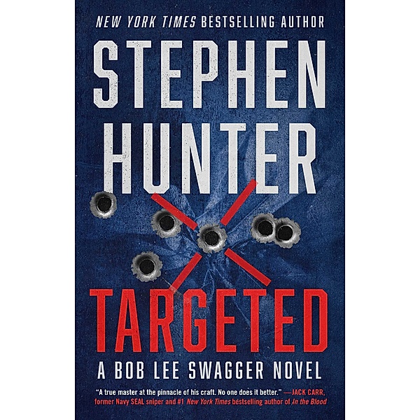 Targeted, Stephen Hunter