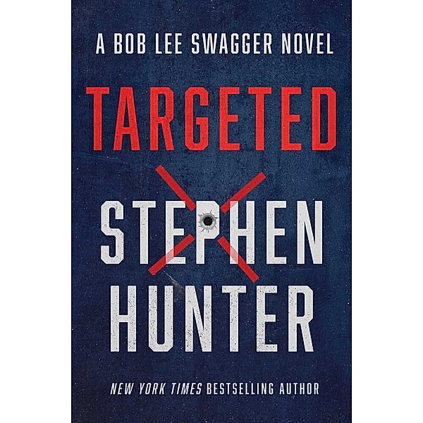 Targeted, Stephen Hunter