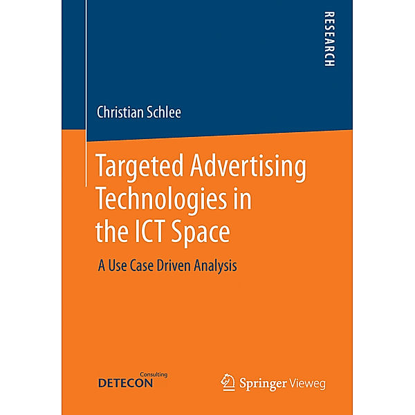 Targeted Advertising Technologies in the ICT Space, Christian Schlee