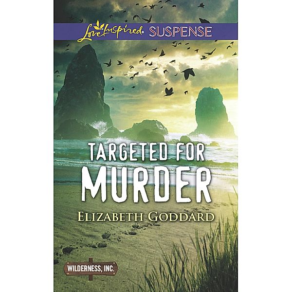 Targeted For Murder / Wilderness, Inc. Bd.1, Elizabeth Goddard