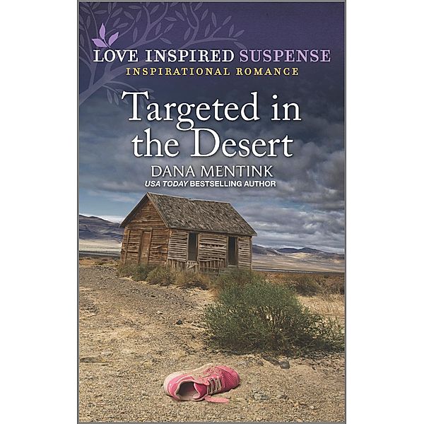 Targeted in the Desert / Desert Justice Bd.6, Dana Mentink