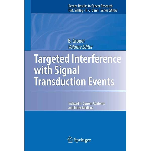 Targeted Interference with Signal Transduction Events / Recent Results in Cancer Research Bd.172
