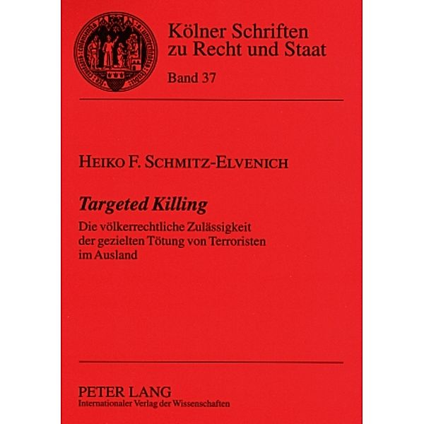 Targeted Killing, Heiko Schmitz-Elvenich