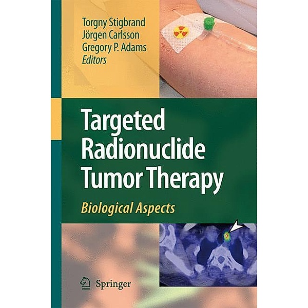 Targeted Radionuclide Tumor Therapy