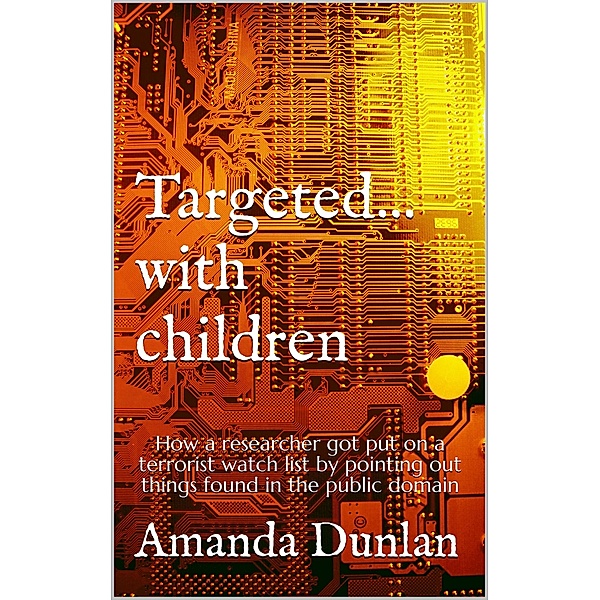 Targeted...With Children, Amanda Dunlan