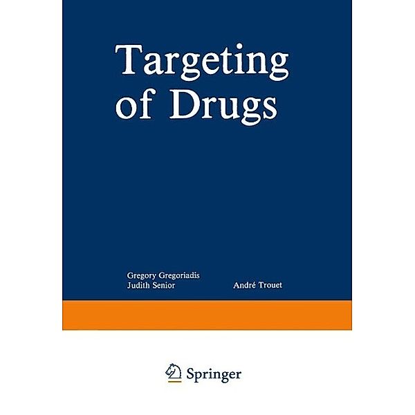 Targeting of Drugs / NATO Science Series A: Bd.47