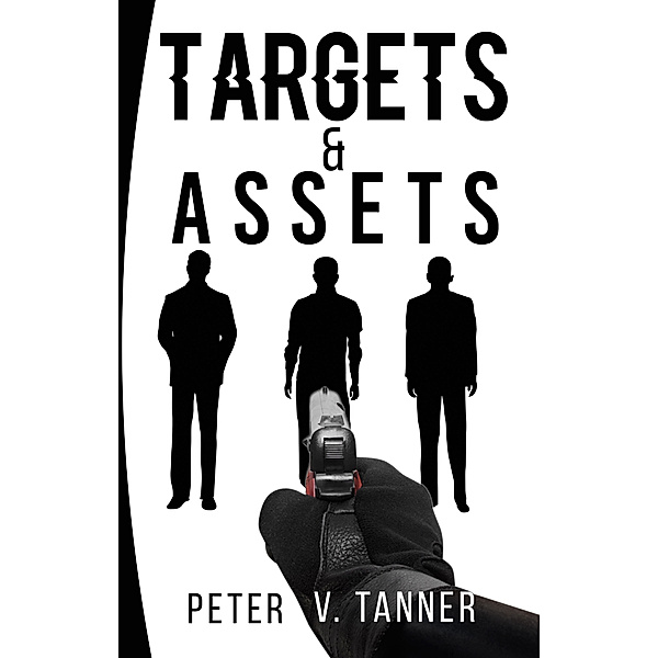 Targets & Assets, Peter Tanner