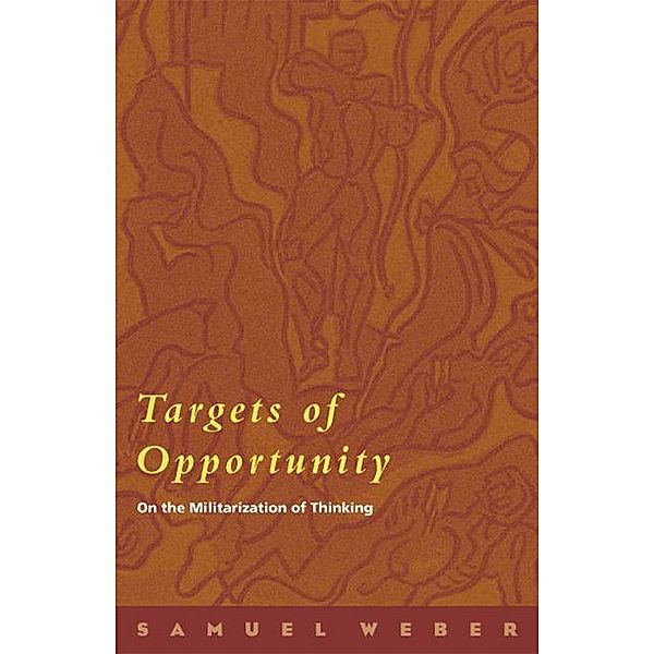 Targets of Opportunity, Samuel Weber
