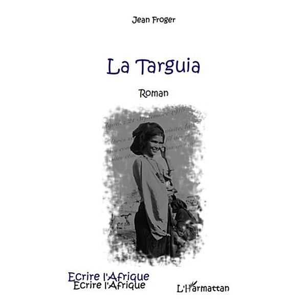 Targuia La / Hors-collection, Jean Froger