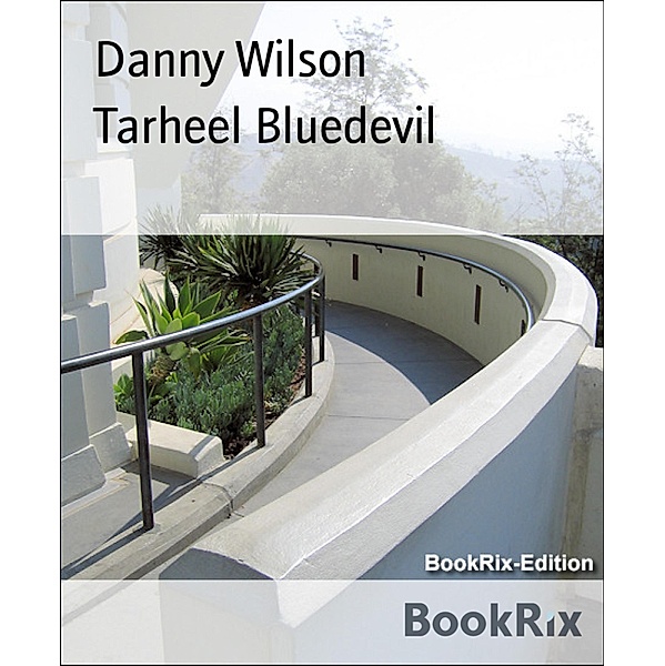Tarheel Bluedevil, Danny Wilson