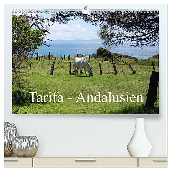 Tarifa - Andalusien (hochwertiger Premium Wandkalender 2025 DIN A2 quer), Kunstdruck in Hochglanz, Calvendo, Martin Peitz