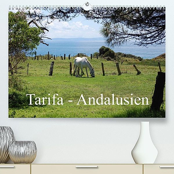 Tarifa - Andalusien (Premium, hochwertiger DIN A2 Wandkalender 2023, Kunstdruck in Hochglanz), Martin Peitz