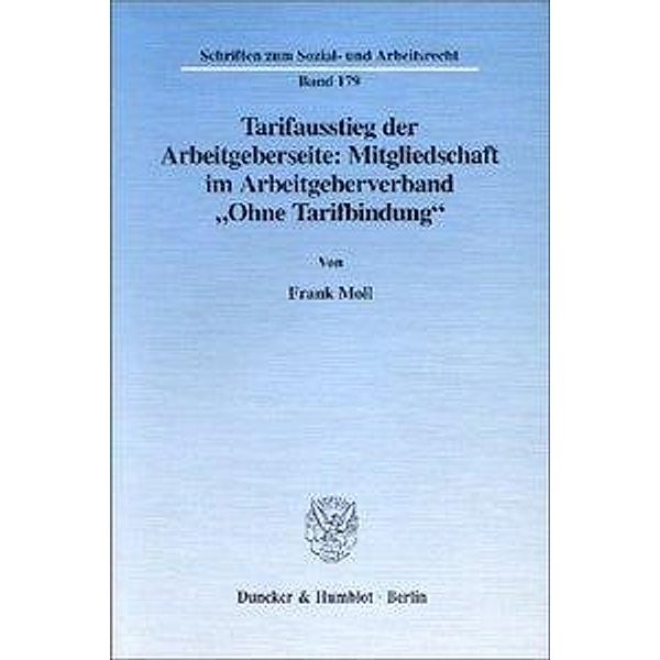 Tarifausstieg der Arbeitgeberseite: Mitgliedschaft im Arbeitgeberverband »Ohne Tarifbindung«., Frank Moll