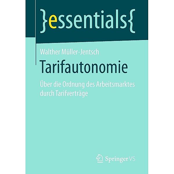 Tarifautonomie / essentials, Walther Müller-Jentsch