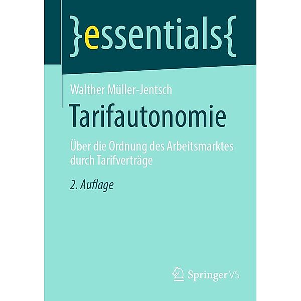 Tarifautonomie / essentials, Walther Müller-Jentsch