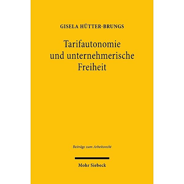 Tarifautonomie und unternehmerische Freiheit, Gisela Hütter-Brungs