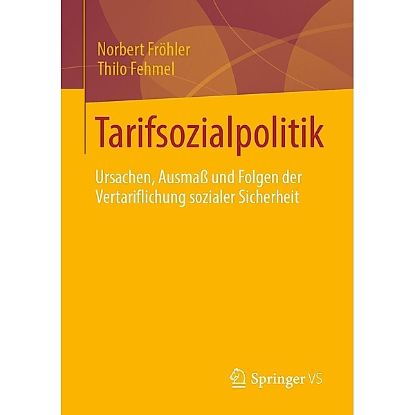 Tarifsozialpolitik, Norbert Fröhler, Thilo Fehmel