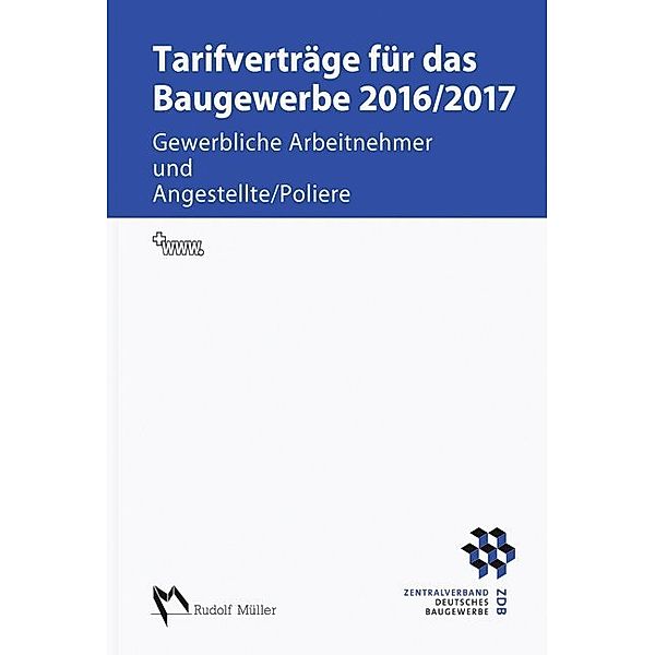 Tarifverträge für das Baugewerbe 2016/2017, Harald Schröer