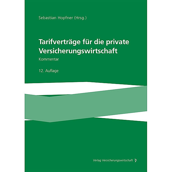 Tarifverträge für die private Versicherungswirtschaft, Sebastian Hopfner