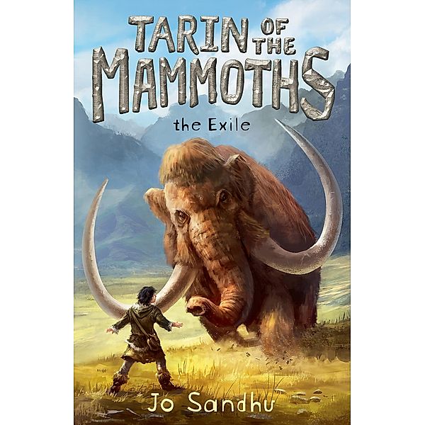 Tarin of the Mammoths: The Exile (BK1), Jo Sandhu