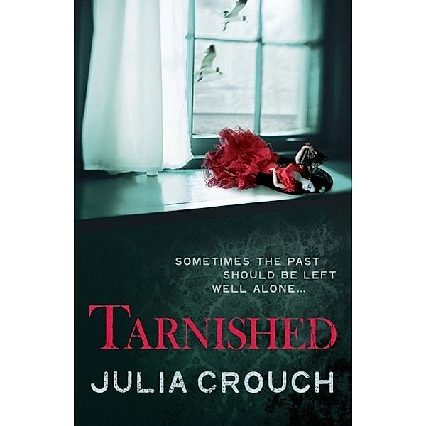 Tarnished, Julia Crouch