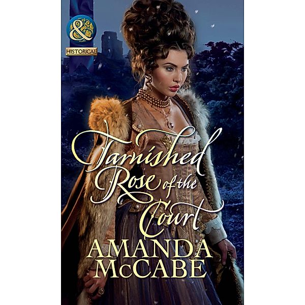 Tarnished Rose Of The Court / Tudor Queens Bd.2, Amanda Mccabe