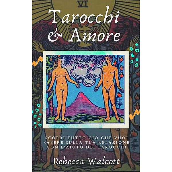 Tarocchi e Amore, Rebecca Walcott