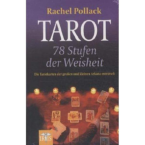 Tarot - 78 Stufen der Weisheit, Rachel Pollack